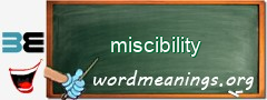WordMeaning blackboard for miscibility